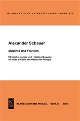 Book cover of Muslime und Franken by Alexander Schauer