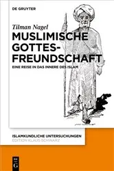 Book cover of Muslimische Gottesfreundschaft by Tilman Nagel