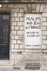 Book cover of Muslims and Jews in France by Maud S. Mandel