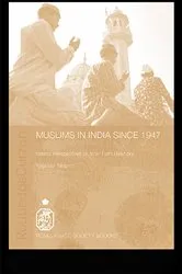 Book cover of Muslims in India Since 1947 by Yoginder Sikand