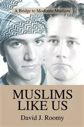 Book cover of Muslims Like Us by David J. Roomy