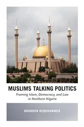 Book cover of Muslims Talking Politics by Brandon Kendhammer