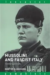 Book cover of Mussolini and Fascist Italy (3rd ed.) by Martin Blinkhorn