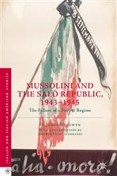 Book cover of Mussolini and the Salò Republic, 1943–1945 by H. James Burgwyn
