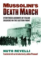 Book cover of Mussolini's Death March by Nuto Revelli