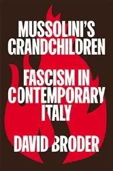 Book cover of Mussolini's Grandchildren by David Broder