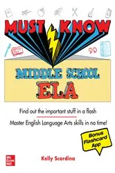 Book cover of Must Know Middle School ELA by Kelly Scardina