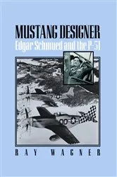 Book cover of Mustang Designer by Ray Wagner