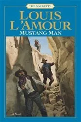 Book cover of Mustang Man by Louis L'Amour