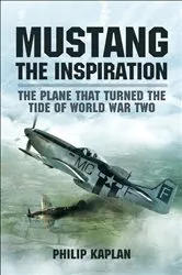 Book cover of Mustang the Inspiration by Philip Kaplan