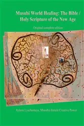 Book cover of Musubi World Healing by Ayleen Lyschamaya
