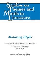 Book cover of Mutating Idylls by Edward T. Larkin