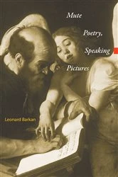 Book cover of Mute Poetry, Speaking Pictures by Leonard Barkan