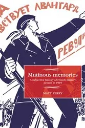 Book cover of Mutinous memories by Matt Perry