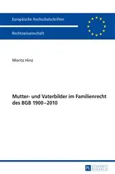 Book cover of Mutter- und Vaterbilder im Familienrecht des BGB 1900–2010 by Unknown