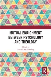 Book cover of Mutual Enrichment between Psychology and Theology by Russell Re Manning