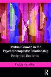 Book cover of Mutual Growth in the Psychotherapeutic Relationship by Patricia Bratt