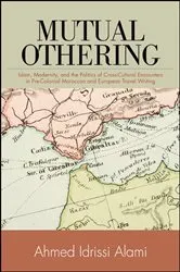 Book cover of Mutual Othering by Ahmed Idrissi Alami