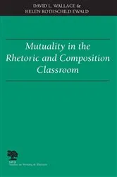 Book cover of Mutuality in the Rhetoric and Composition Classroom by Unknown