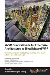 Book cover of MVVM Survival Guide for Enterprise Architectures in Silverlight and WPF by Ryan Vice
