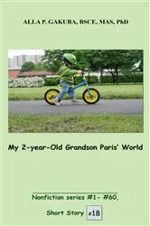 Book cover of My 2-year-Old Grandson Paris' World by Alla P. Gakuba