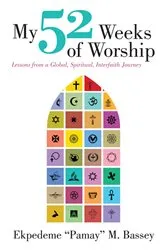 Book cover of My 52 Weeks of Worship by Ekpedeme M. Bassey