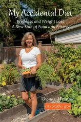 Book cover of My Accidental Diet by Rhonda J Fransoo