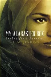 Book cover of My Alabaster Box... by Catherine Elaine McPherson