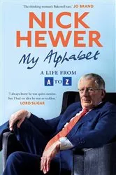 Book cover of My Alphabet by Nick Hewer