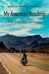 Book cover of My American Roadtrip by Andrew Ludányi