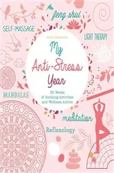 Book cover of My Anti-Stress Year by Unknown