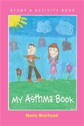 Book cover of My Asthma Book by Maria Muirhead