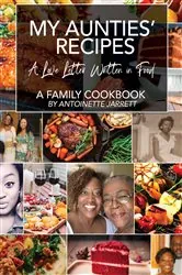 Book cover of My Aunties' Recipes by Antoinette P Jarrett