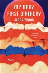 Book cover of My Baby First Birthday by Jenny Zhang