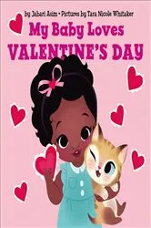 Book cover of My Baby Loves Valentine's Day by Jabari Asim