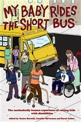 Book cover of My Baby Rides the Short Bus by Jennifer Silverman