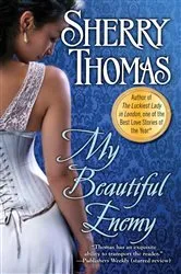 Book cover of My Beautiful Enemy by Sherry Thomas