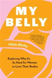 Book cover of My Belly by Hilde Østby