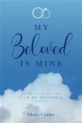 Book cover of My Beloved is Mine by Mona Cornet