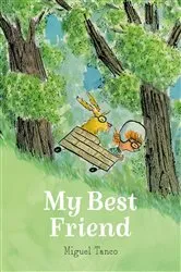 Book cover of My Best Friend by Miguel Tanco