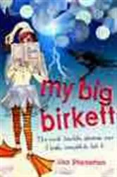 Book cover of My Big Birkett by Lisa Shanahan