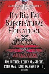 Book cover of My Big Fat Supernatural Honeymoon by P. N. Elrod