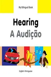 Book cover of My Bilingual Book–Hearing (English–Portuguese) by Milet Publishing