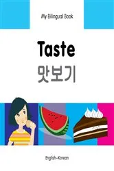 Book cover of My Bilingual Book–Taste (English–Korean) by Milet Publishing