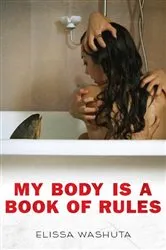 Book cover of My Body Is a Book of Rules by Elissa Washuta