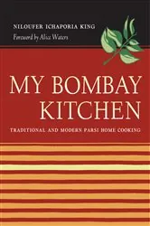 Book cover of My Bombay Kitchen by Niloufer Ichaporia King