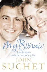 Book cover of My Bonnie by John Suchet