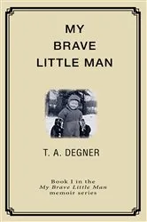 Book cover of My Brave Little Man by Unknown