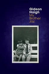 Book cover of My Brother Jaz by Gideon Haigh