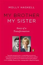Book cover of My Brother My Sister by Molly Haskell